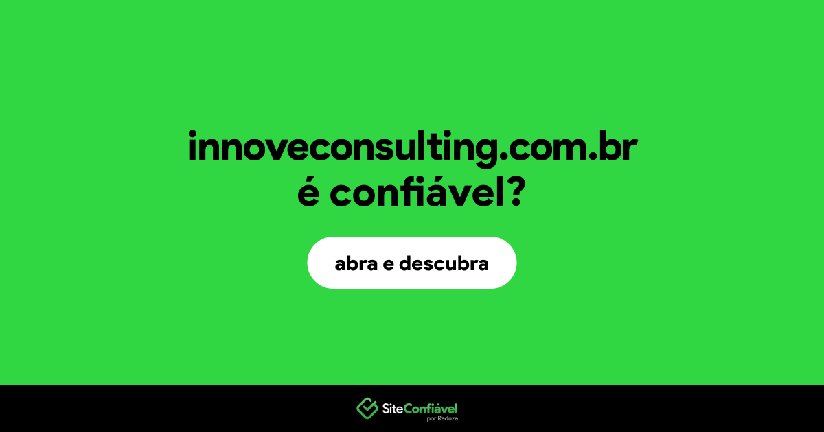 O site innoveconsulting.com.br é confiável?