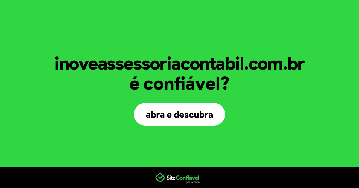 O site inoveassessoriacontabil.com.br é confiável?