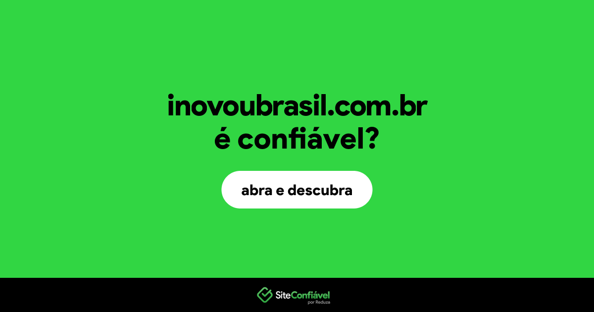 O site inovoubrasil.com.br é confiável?