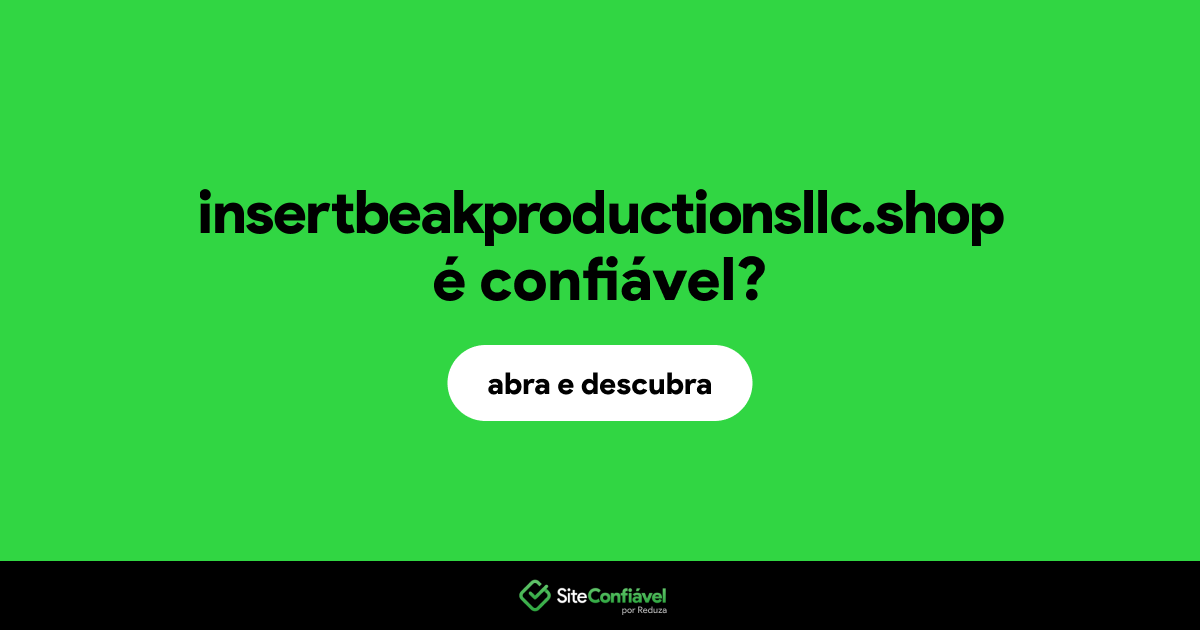 O site insertbeakproductionsllc.shop é confiável?