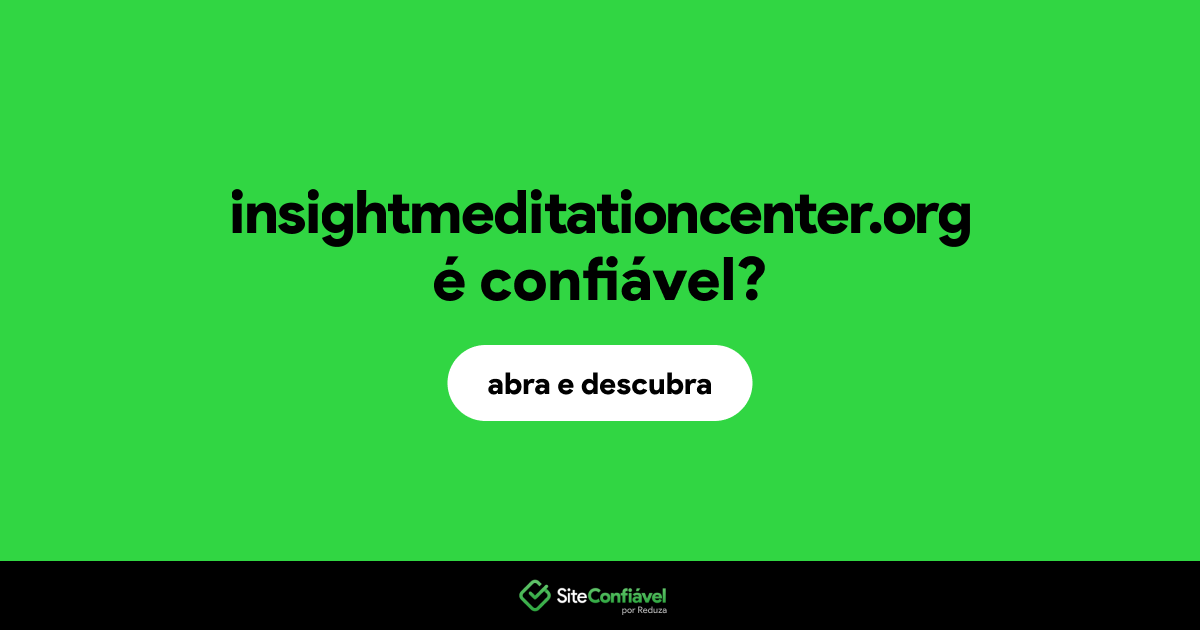O site insightmeditationcenter.org é confiável?
