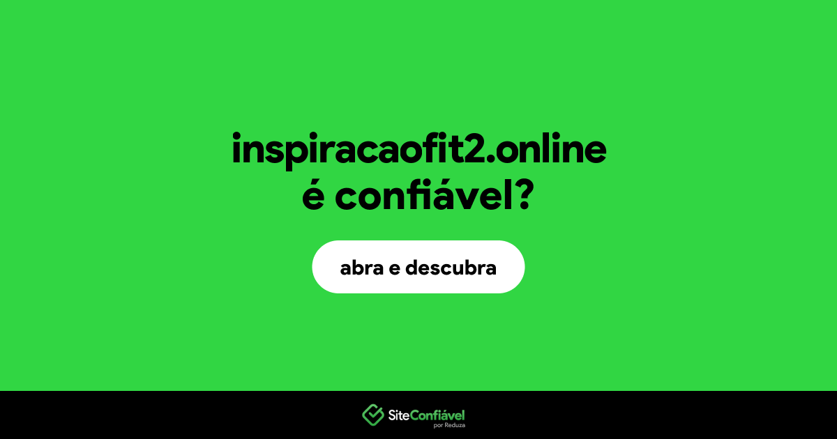 O site inspiracaofit2.online é confiável?