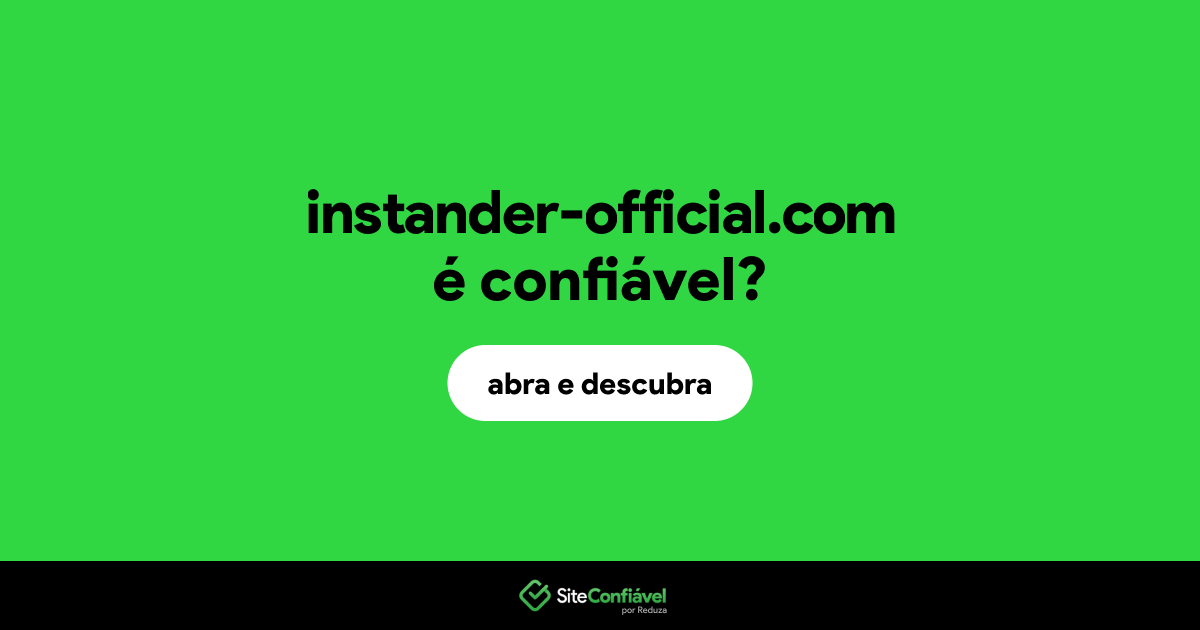 O site instander-official.com é confiável?