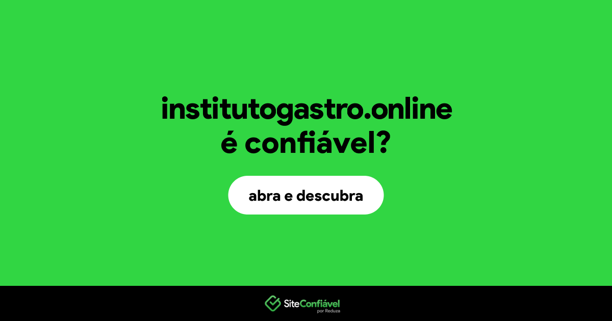O site institutogastro.online é confiável?