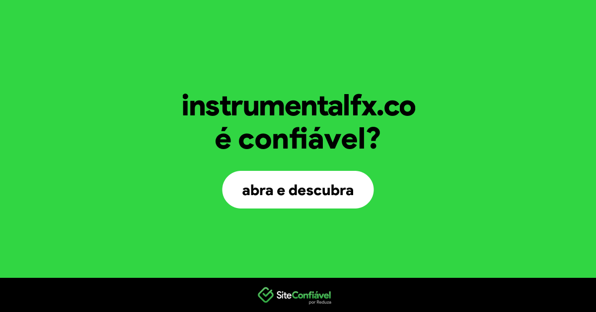 O site instrumentalfx.co é confiável?