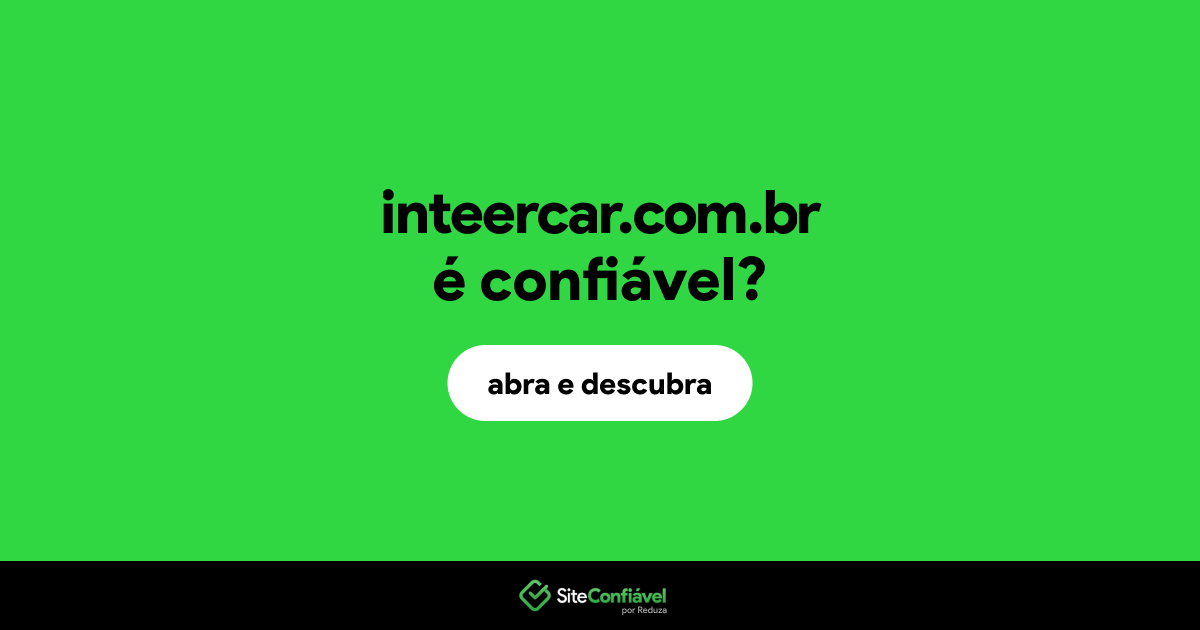 O site inteercar.com.br é confiável?