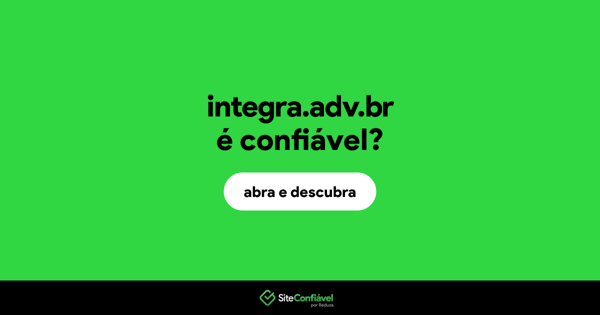 O site integra.adv.br é confiável?
