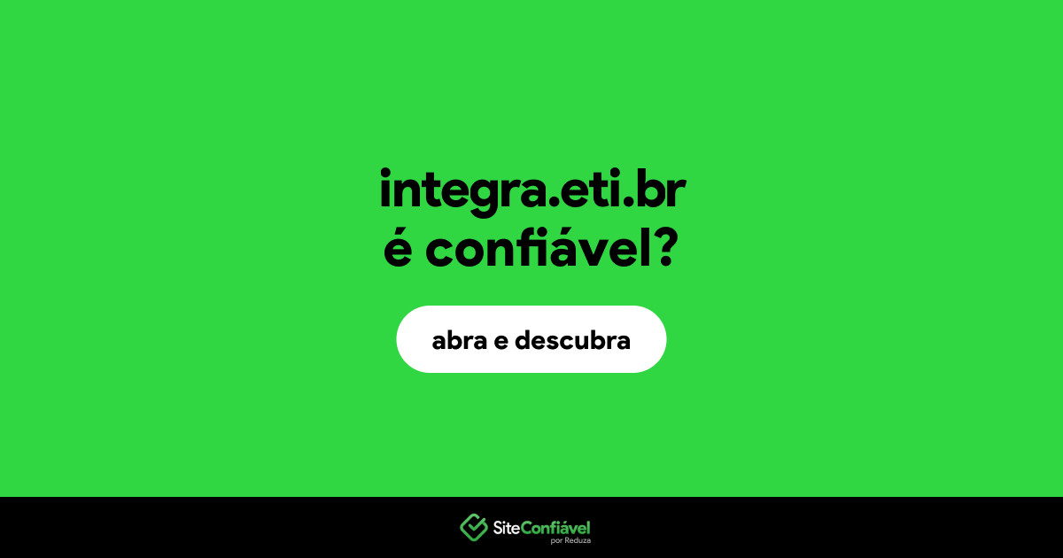 O site integra.eti.br é confiável?
