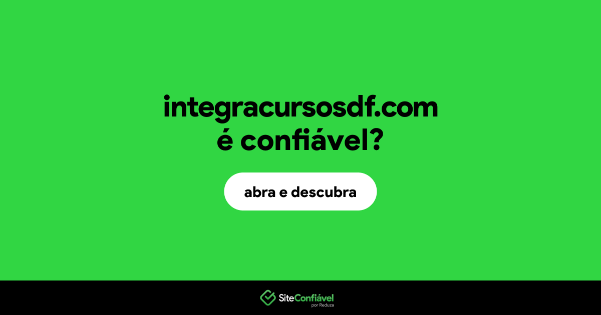O site integracursosdf.com é confiável?