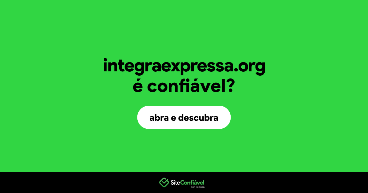 O site integraexpressa.org é confiável?