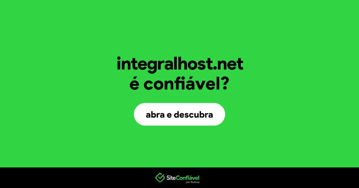 O site integralhost.net é confiável?
