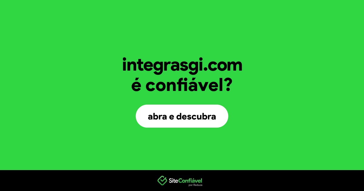 O site integrasgi.com é confiável?