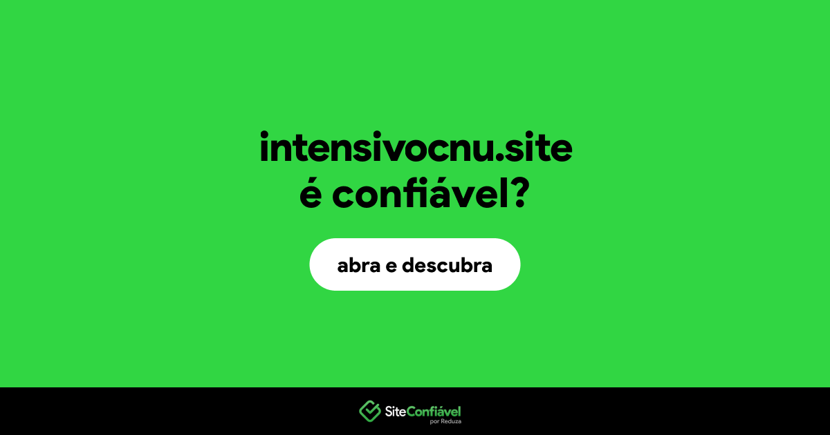 O site intensivocnu.site é confiável?