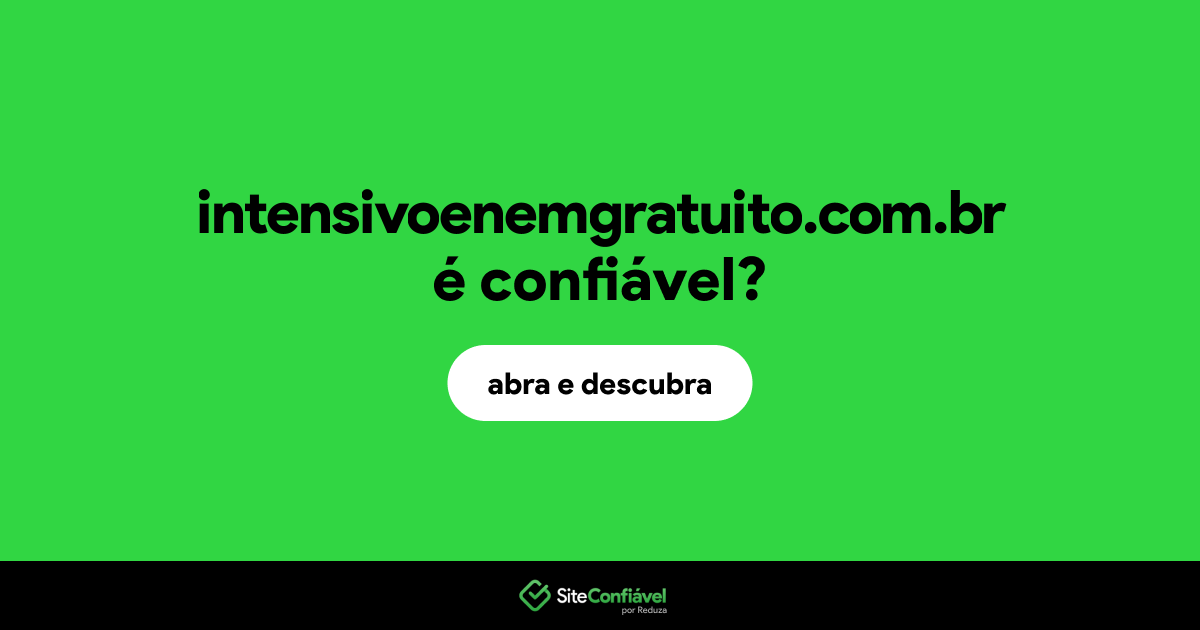 O site intensivoenemgratuito.com.br é confiável?