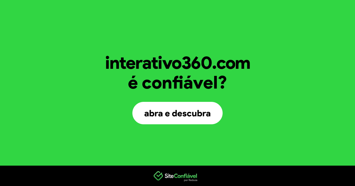 O site interativo360.com é confiável?