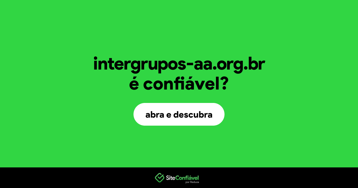O site intergrupos-aa.org.br é confiável?