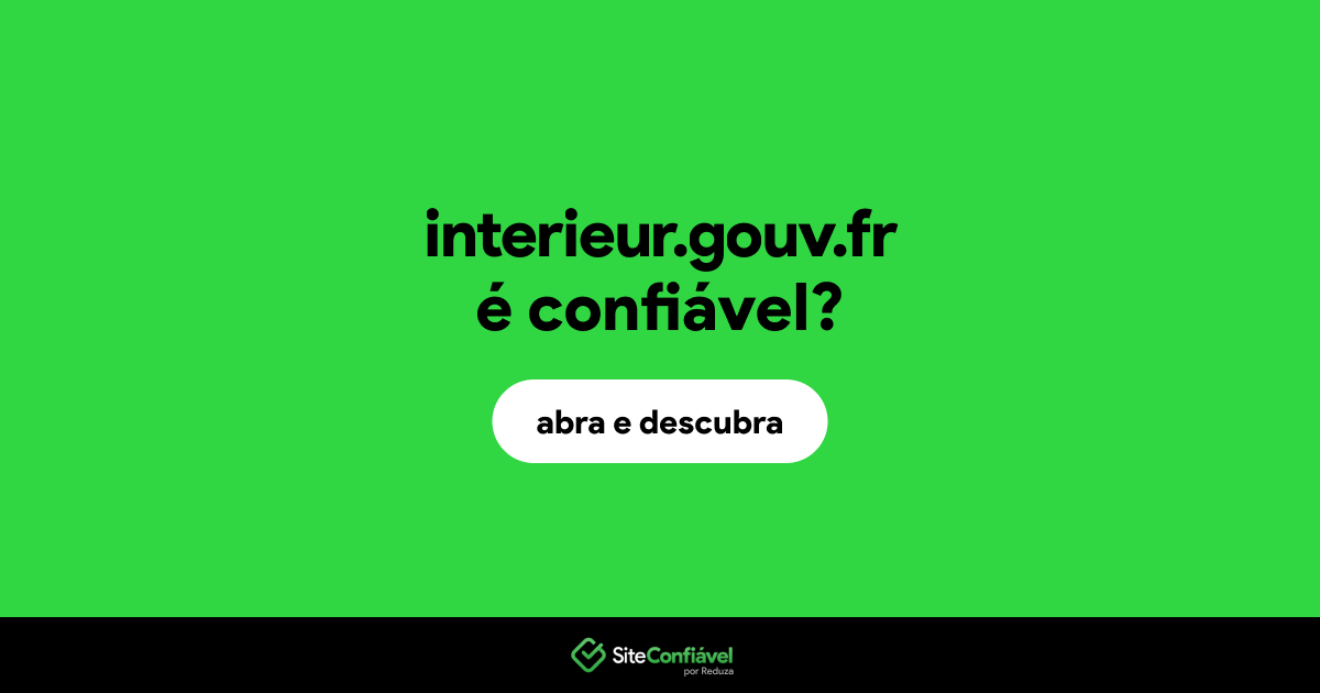 O site interieur.gouv.fr é confiável?