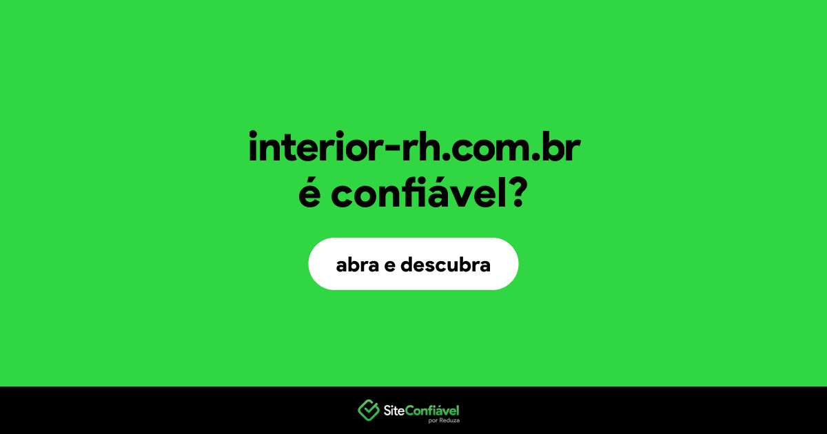 O site interior-rh.com.br é confiável?
