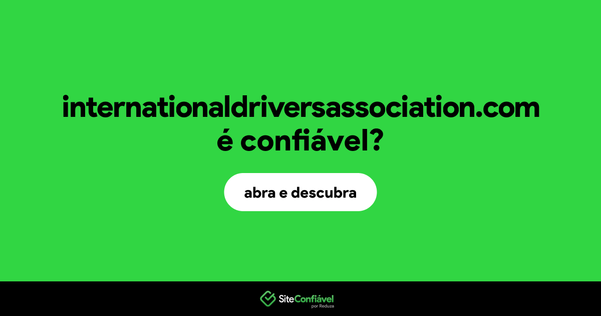 O site internationaldriversassociation.com é confiável?