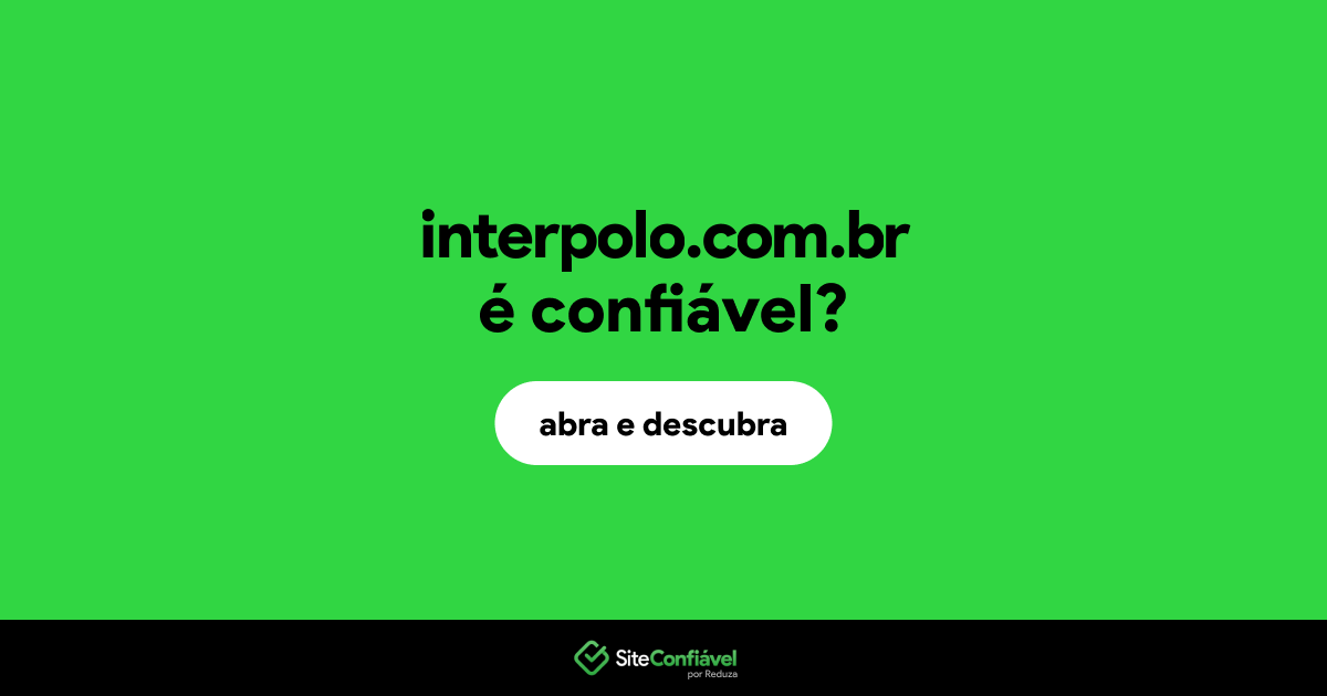 O site interpolo.com.br é confiável?