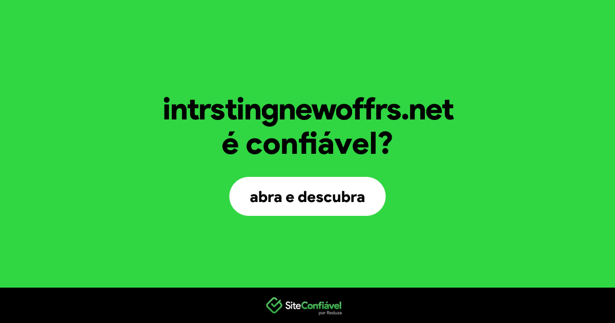 O site intrstingnewoffrs.net é confiável?