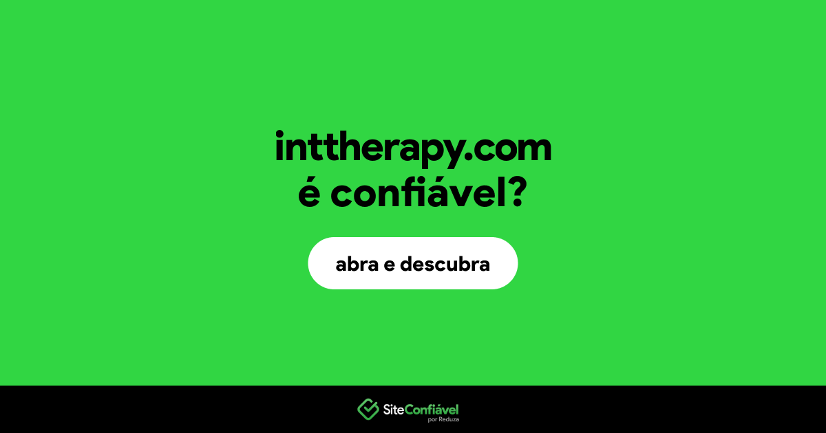 O site inttherapy.com é confiável?