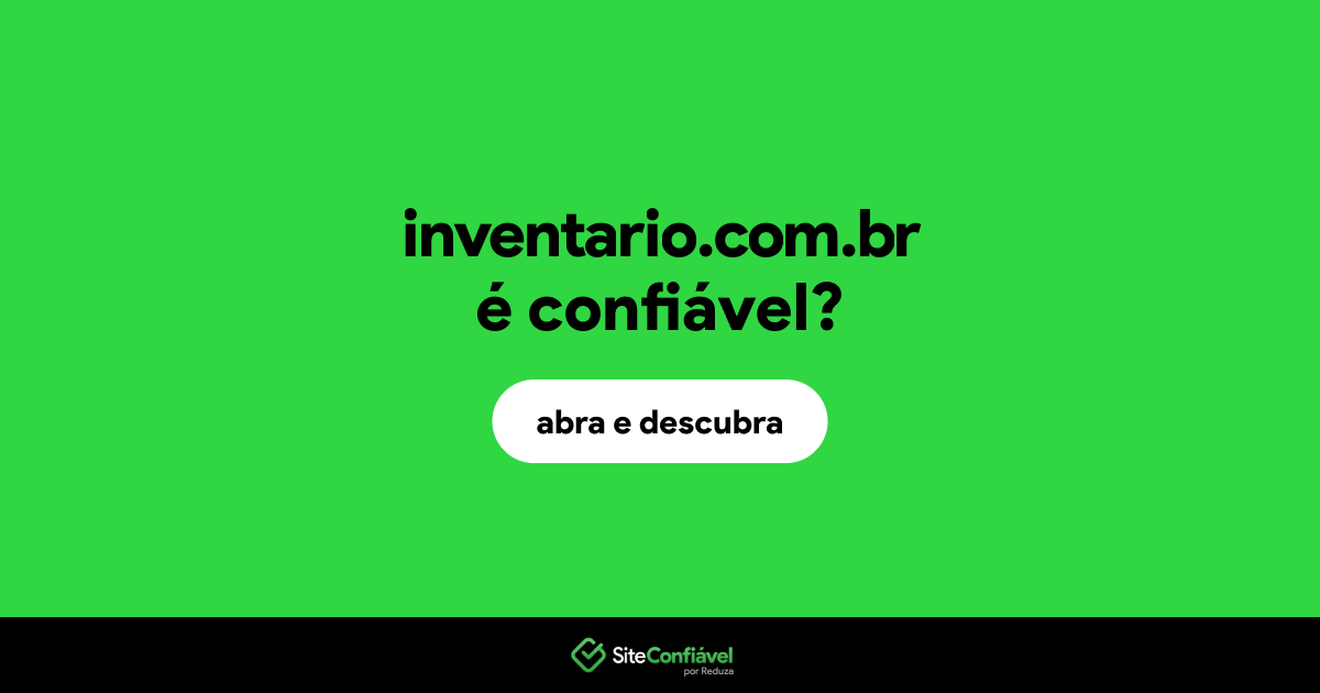 O site inventario.com.br é confiável?