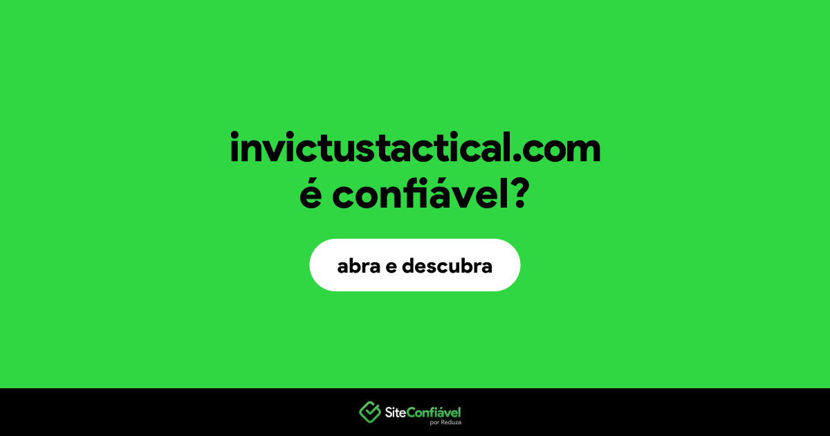 O site invictustactical.com é confiável?
