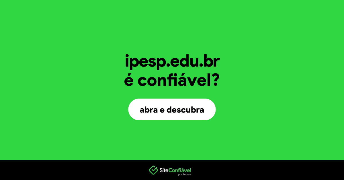 O site ipesp.edu.br é confiável?