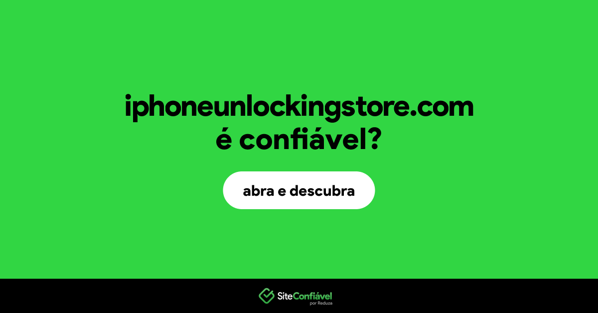 O site iphoneunlockingstore.com é confiável?