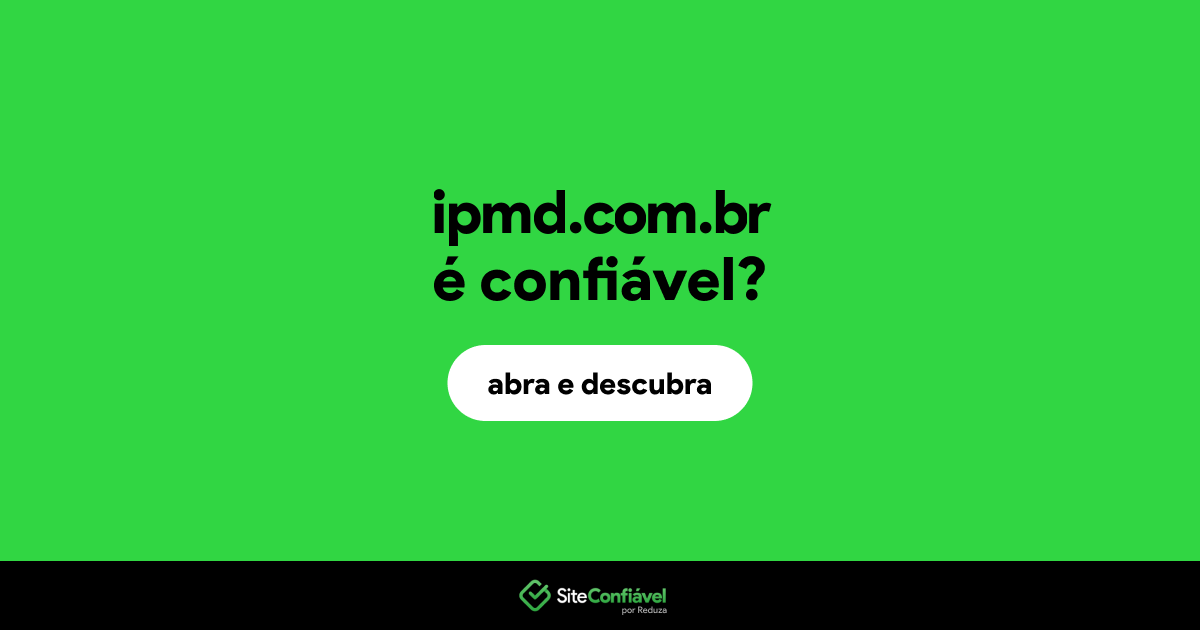 O site ipmd.com.br é confiável?