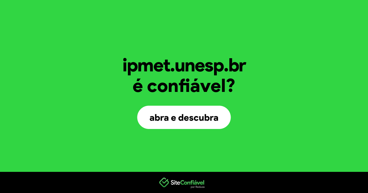 O site ipmet.unesp.br é confiável?