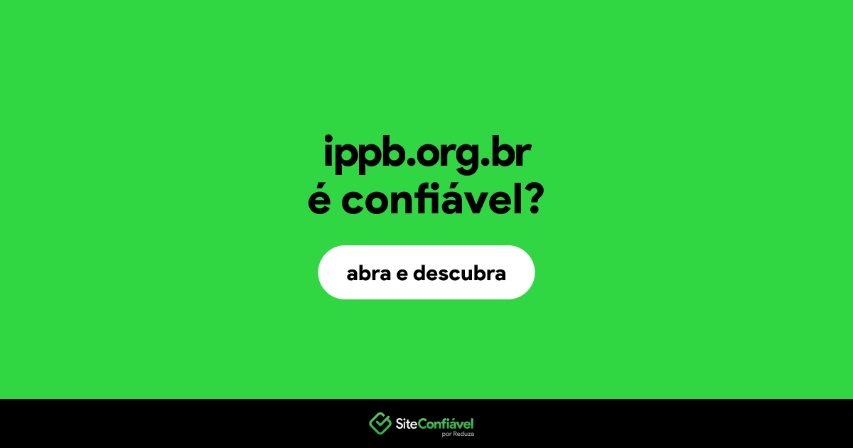 O site ippb.org.br é confiável?