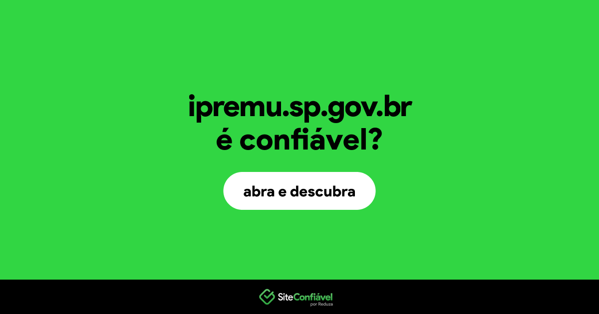 O site ipremu.sp.gov.br é confiável?