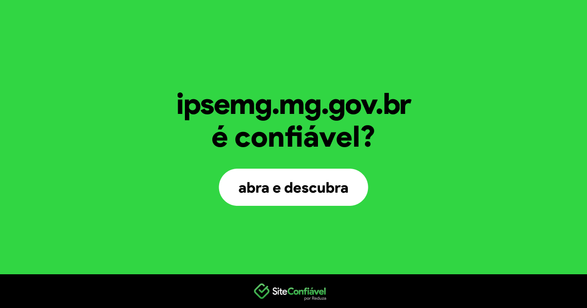 O site ipsemg.mg.gov.br é confiável?