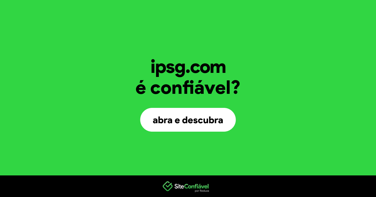 O site ipsg.com é confiável?