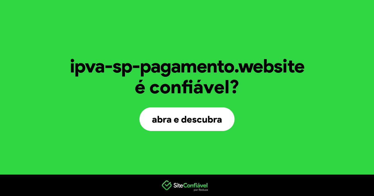 O site ipva-sp-pagamento.website é confiável?