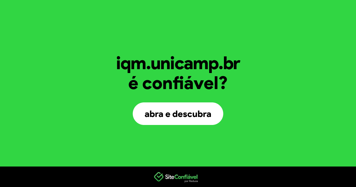 O site iqm.unicamp.br é confiável?