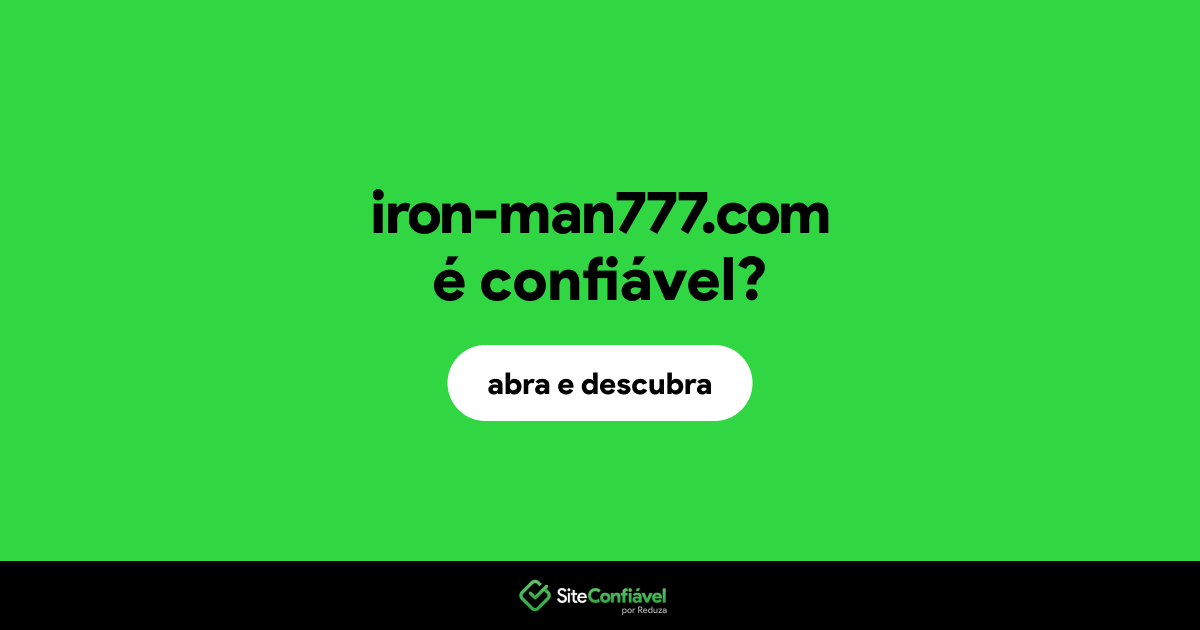 O site iron-man777.com é confiável?