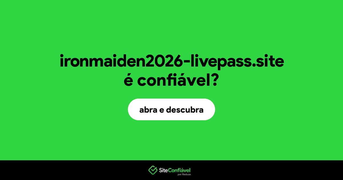 O site ironmaiden2026-livepass.site é confiável?