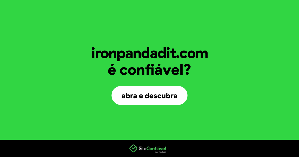 O site ironpandadit.com é confiável?
