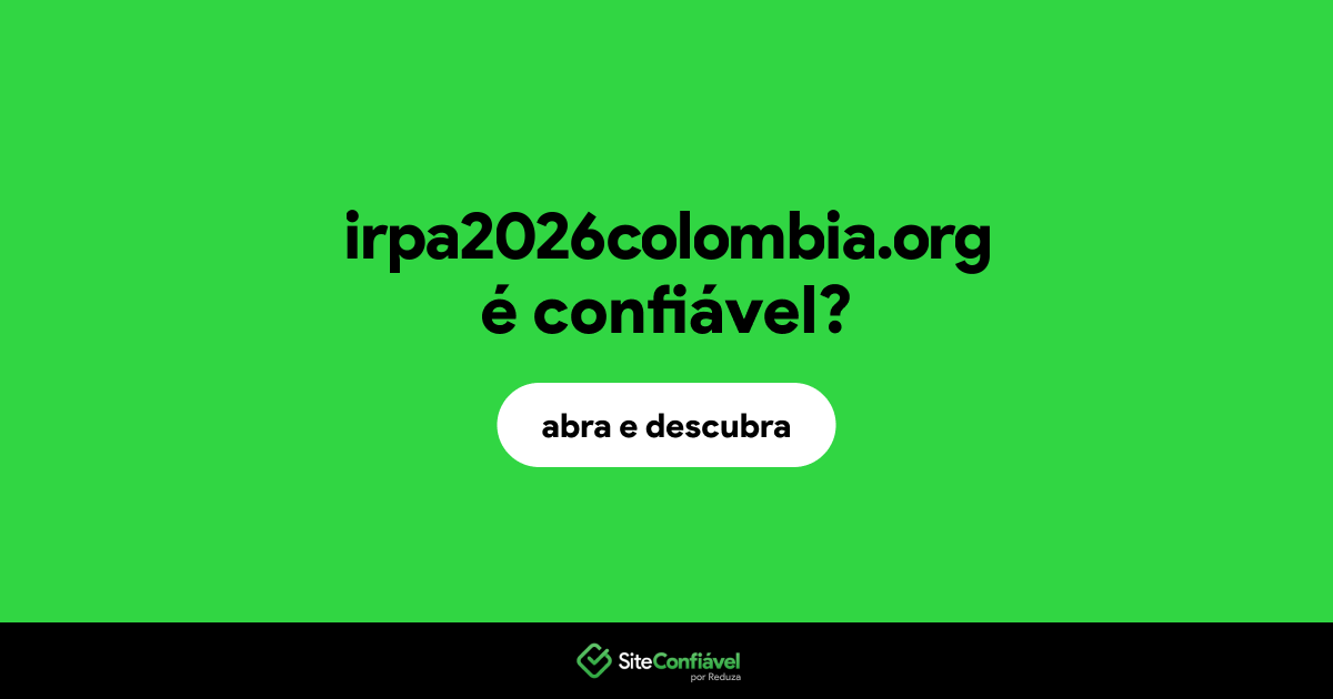O site irpa2026colombia.org é confiável?