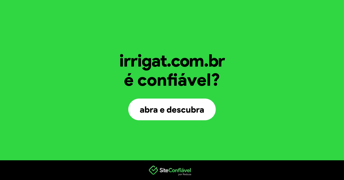 O site irrigat.com.br é confiável?