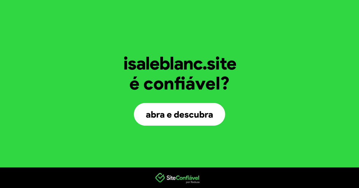 O site isaleblanc.site é confiável?