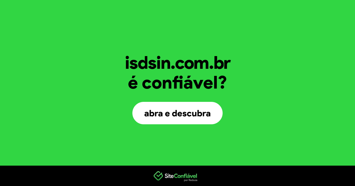 O site isdsin.com.br é confiável?