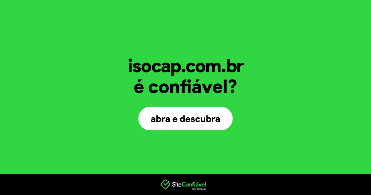 O site isocap.com.br é confiável?
