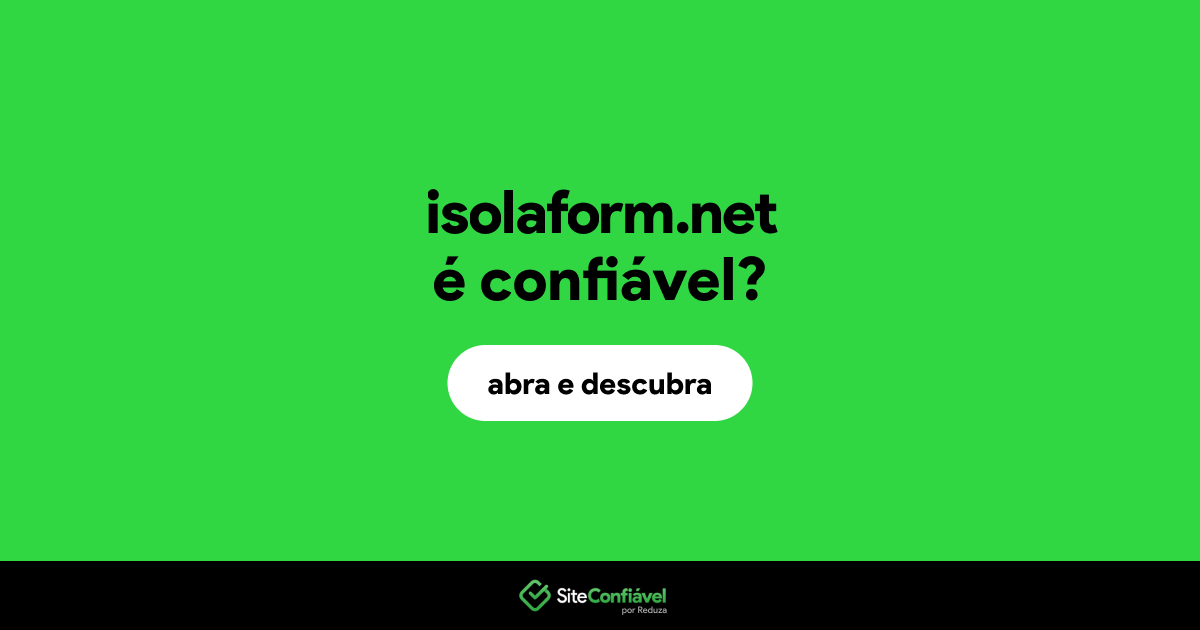 O site isolaform.net é confiável?