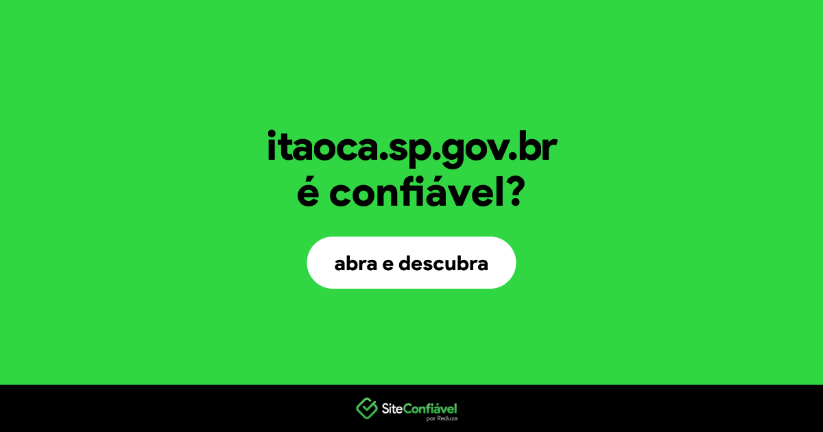 O site itaoca.sp.gov.br é confiável?