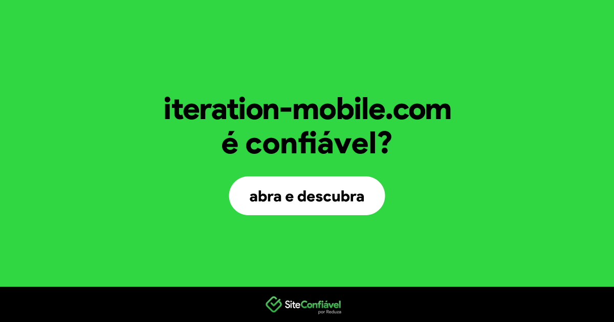 O site iteration-mobile.com é confiável?