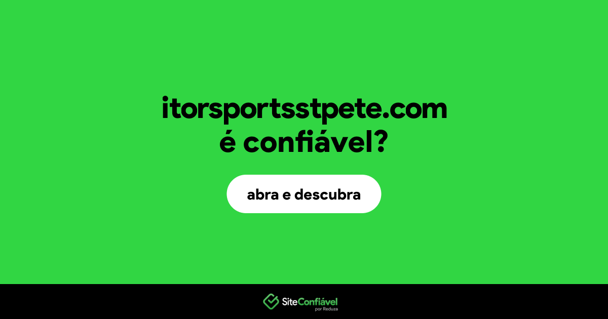O site itorsportsstpete.com é confiável?
